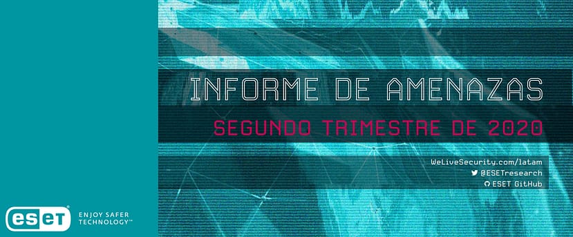 Informe de amenazas informáticas en Latinoamerica 1 semestre 2020